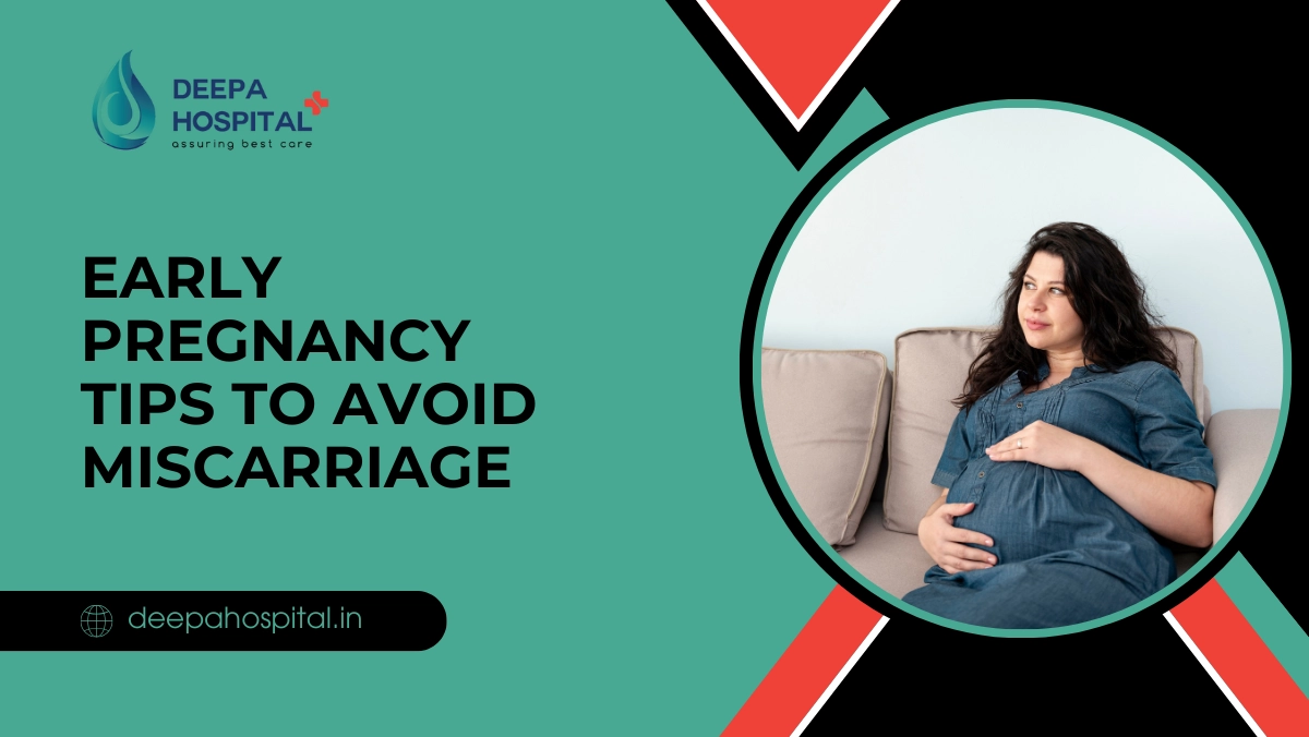 Early Pregnancy Tips to Avoid Miscarriage