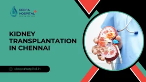 Kidney Transplantation In Chennai