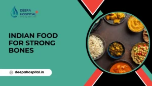 Indian Food for Strong Bones