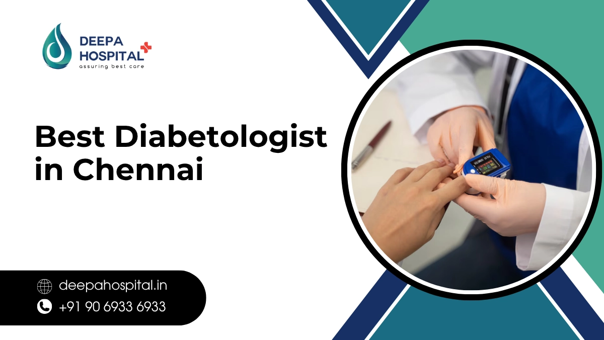 Best Diabetologist in Chennai