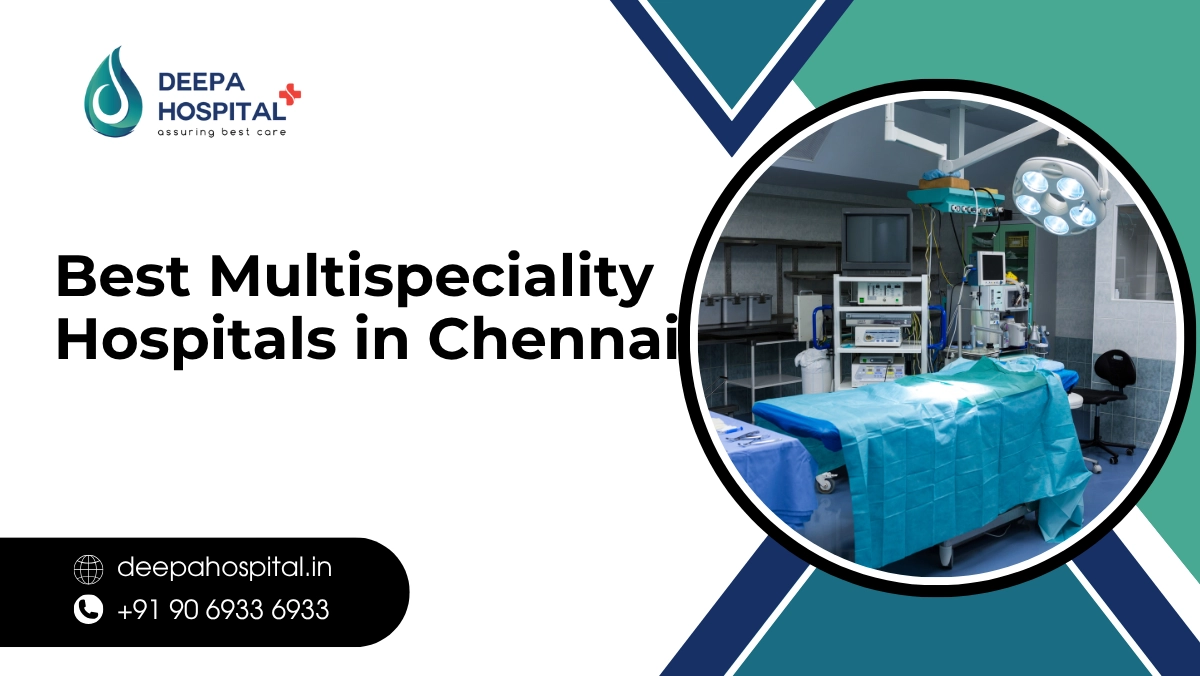 Best Multispeciality Hospitals in Chennai