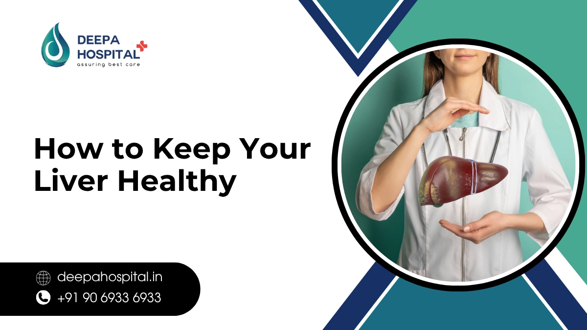 How to Keep Your Liver Healthy