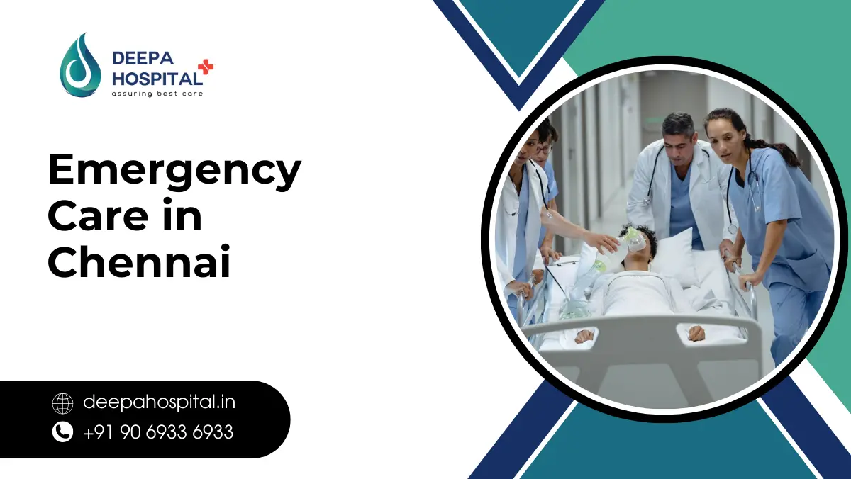 emergency care in Chennai